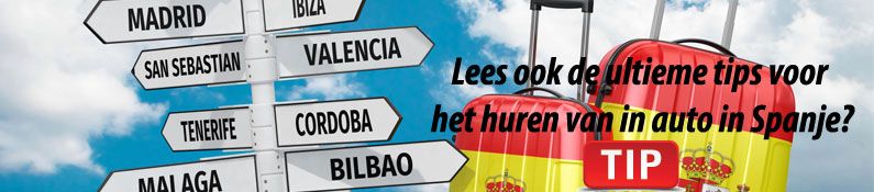 top 10 ultieme tips voor auto huren spanje